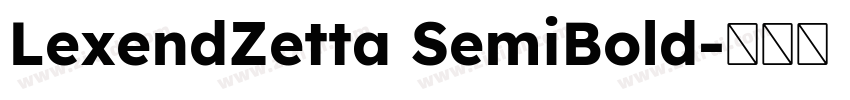 LexendZetta SemiBold字体转换